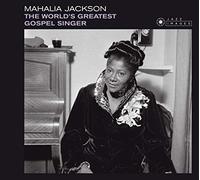 Jackson Mahalia - World's Greatest Gospel Singer