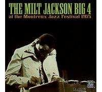 Jackson,Milt-Big 4 - Big 4 at Montreux Jazz 75