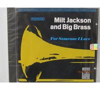 Jackson,Milt & Big Brass - For Someone I Love
