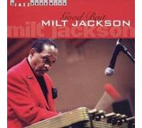Jackson, Milt - Good Bait