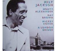 Jackson,Milt - London Bridge