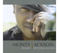 Jackson, Monty - Prayers Promises Praises