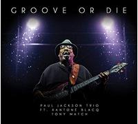 Jackson, Paul - Groove Or Die