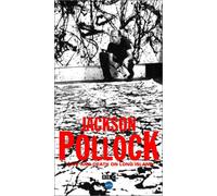 Jackson Pollock: Love & Death on Long Island
