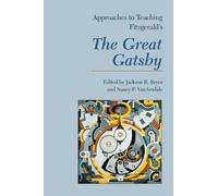 Jackson R. Brye Approaches to Teaching Fitzgerald's the Great Gatsb (Tascabile)