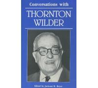 Jackson R. Bryer Conversations with Thornton Wilder (Tascabile)