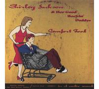 Jackson, Shirley & Her Good Rockin' Daddys - Comfort Food