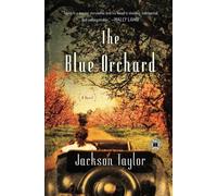 Jackson Taylor The Blue Orchard (Tascabile) Harrisburg Trilogy