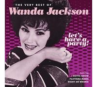 Jackson, Wanda - Let's Have A Party: Very Best Of Wanda Jackson