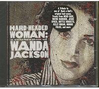 Jackson, Wanda.=tribute= - Hard Headed Woman: Celebration Of Wanda Jackson