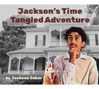 Jackson's Time Tangled Adventure