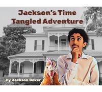 Jackson's Time Tangled Adventure