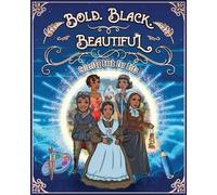 Jacky Andrews Bold. Black. Beautiful (Tascabile) Black History Books for Kids