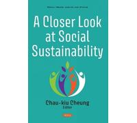 Jacky Cheung A Closer Look at Social Sustainability (Tascabile)