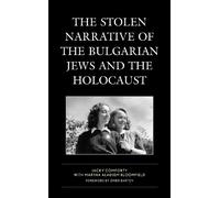 Jacky Comforty The Stolen Narrative of the Bulgarian Jews and (Copertina rigida)