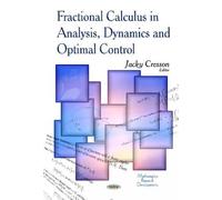 Jacky Cresson Fractional Calculus in Analysis, Dynamics & Opt (Copertina rigida)