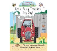 Jacky Cripwell Little Rusty Tractor's Big Day (Tascabile)