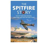 Jacky Hyams The Spitfire Story (Tascabile)