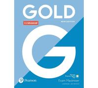 Gold C1 Advanced New Edition Exam Maximiser [Lingua inglese]
