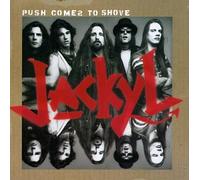 Jackyl - Push Comes to Shove