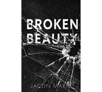 Jaclin Marie Broken Beauty (Tascabile)