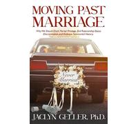 Jaclyn Geller Moving Past Marriage (Tascabile)