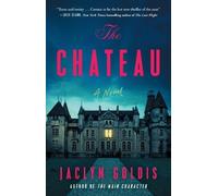 Jaclyn Goldis The Chateau (Tascabile)