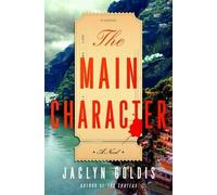 Jaclyn Goldis The Main Character (Copertina rigida)