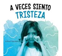Jaclyn Jaycox A Veces Siento Tristeza (Sometimes I Feel Sad) (Copertina rigida)