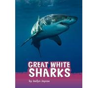Jaclyn Jaycox Great White Sharks (Copertina rigida) Animals