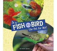 Jaclyn Jaycox Is a Fish or a Bird the Pet for Me? (Copertina rigida)