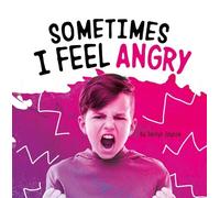 Jaclyn Jaycox Sometimes I Feel Angry (Copertina rigida) Name Your Emotions
