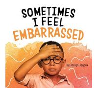 Jaclyn Jaycox Sometimes I Feel Embarrassed (Copertina rigida) Name Your Emotions