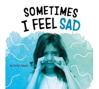 Jaclyn Jaycox Sometimes I Feel Sad (Copertina rigida) Name Your Emotions