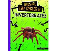 Jaclyn Jaycox Unusual Life Cycles of Invertebrates (Copertina rigida)