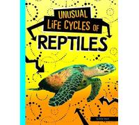 Jaclyn Jaycox Unusual Life Cycles of Reptiles (Copertina rigida)