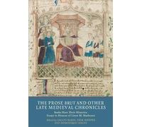 Jaclyn Rajsic The Prose Brut and Other Late Medieval Chronicl (Copertina rigida)