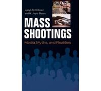 Jaclyn Schildkraut H. Jaymi Elsass Mass Shootings (Copertina rigida)