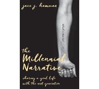 Jaco J. Hamman Millennial Narrative, The (Tascabile)
