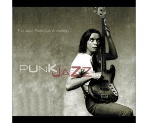 Jaco Pastorius - Jaco Pastorius: Punk Jazz-The Jaco Pastorius A (digipack) [2CD]