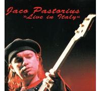 Jaco Pastorius - Live in Italy
