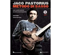 Jaco Pastorius. Metodo di basso. Lezioni, consigli e tecniche dal suo archivio p