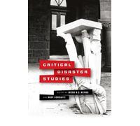 Jacob A.C. Remes Critical Disaster Studies (Copertina rigida)