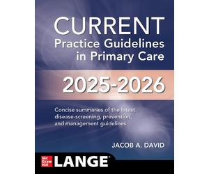 Jacob A. David CURRENT Practice Guidelines in Primary Care 2025-2026 (Tascabile)