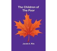 Jacob A Riis Histoire de ma Vie, Livre 3 (Vol. 10 - 13) (Edition1) (Tascabile)