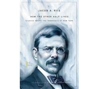 Jacob A. Riis How the Other Half Lives (Tascabile) John Harvard Library