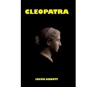 Jacob Abbott Cleopatra (Copertina rigida)