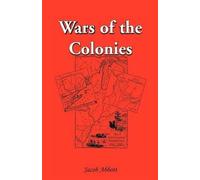 Jacob Abbott Wars of the Colonies (Tascabile)