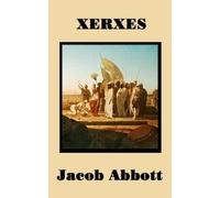 Jacob Abbott Xerxes (Copertina rigida)