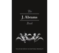 Jacob Abrams Bria The J. Abrams Book: The Life and Work of an Excep (Tascabile)